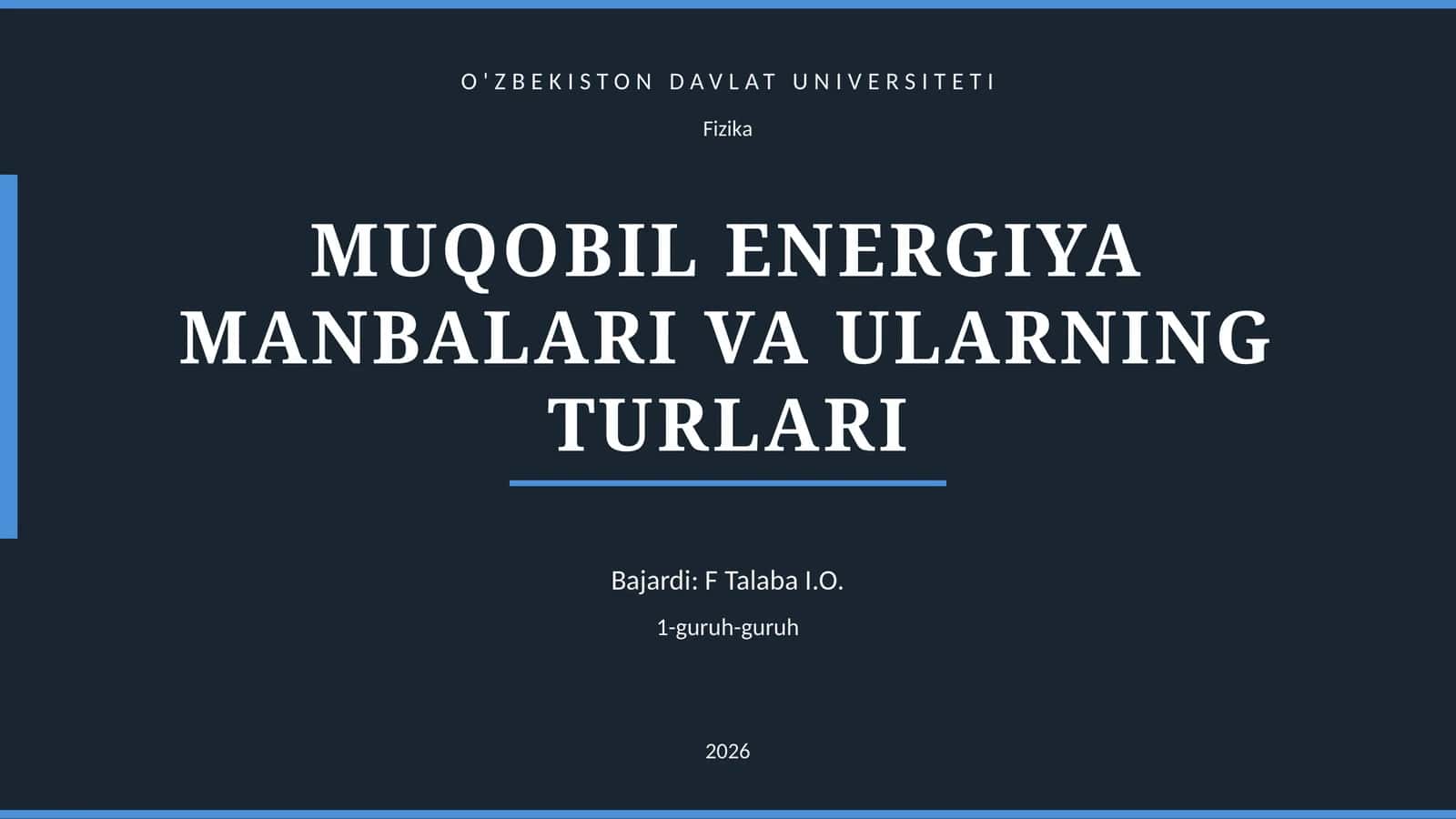 MUQOBIL ENERGIYA MANBALARI VA ULARNING TURLARI 1
