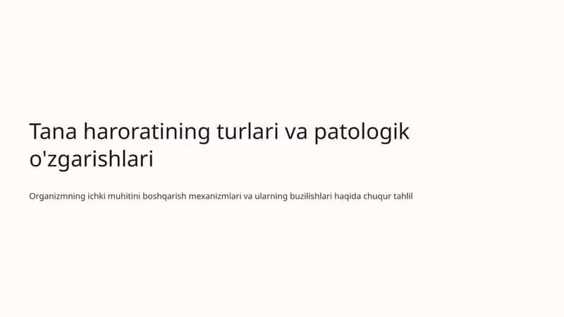Tana haroratining turlari va patologik o'zgarishlari 1
