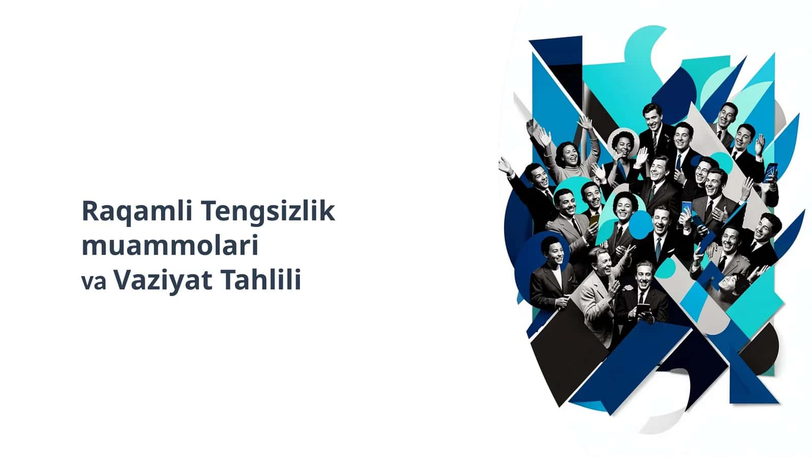 Raqamli Tengsizlik Muammolari va Vaziyat Tahlili 1