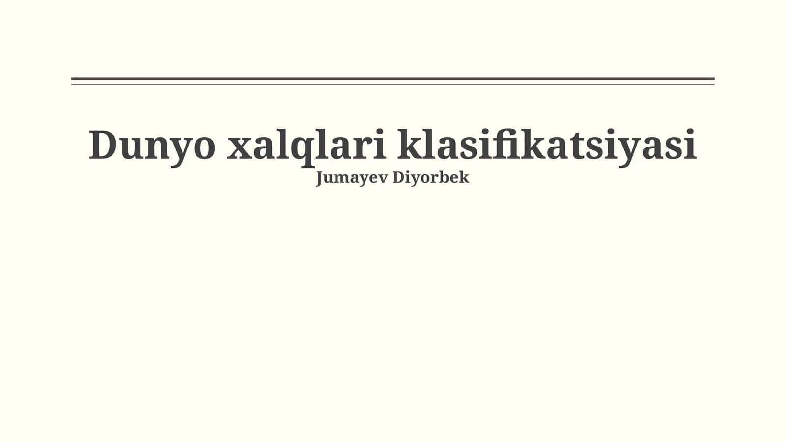 Dunyo xalqlari klasifikatsiyasi 1