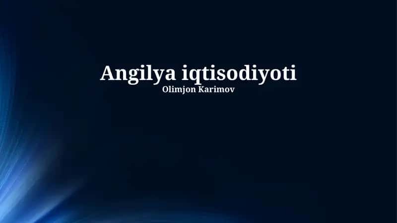 Angilya iqtisodiyoti 1
