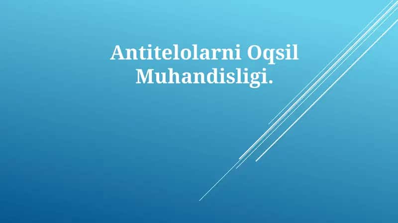 Antitelolarni OqsilMuhandisligi 1