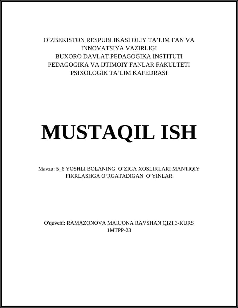 5_6 YOSHLI BOLANING OʻZIGA XOSLIKLARI MANTIQIY FIKRLASHGA OʻRGATADIGAN OʻYINLAR 1