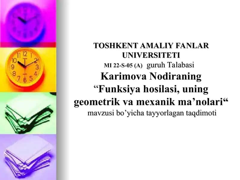 Funksiya hosilasi, uning geometrik va mexanik ma’nolari 1