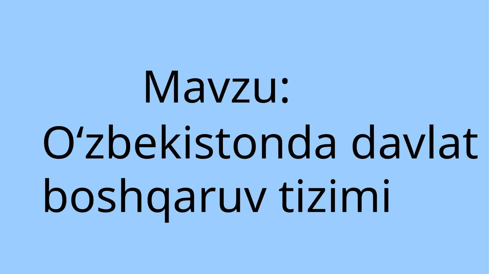 Oʻzbekistonda davlat boshqaruv tizimi 1