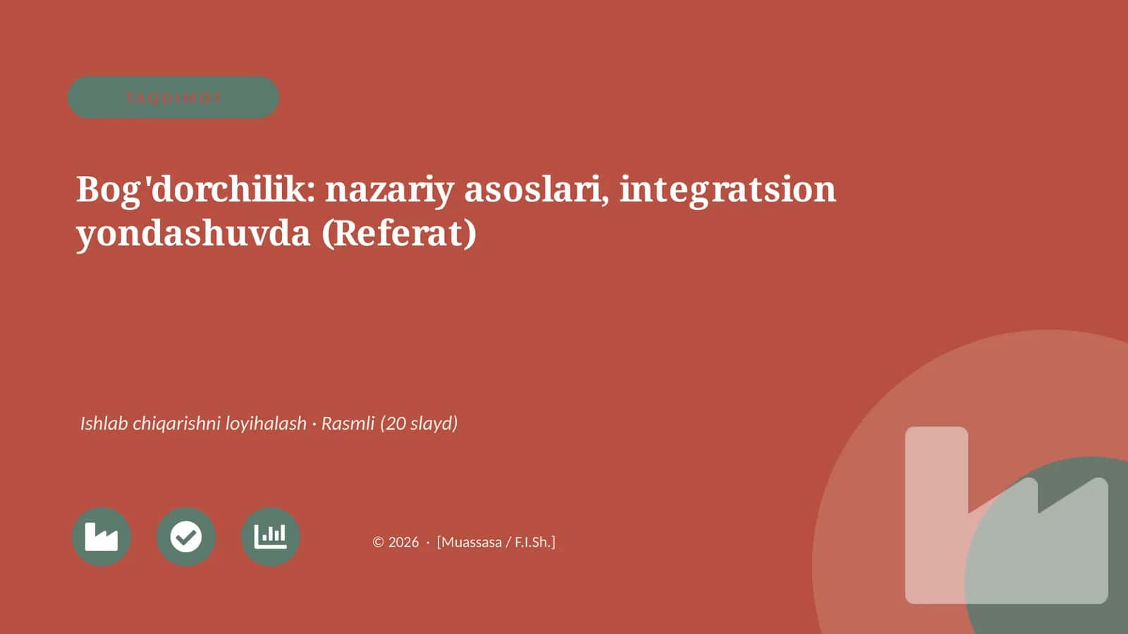 Bog'dorchilik: nazariy asoslari, integratsion yondashuvda (Referat) 1