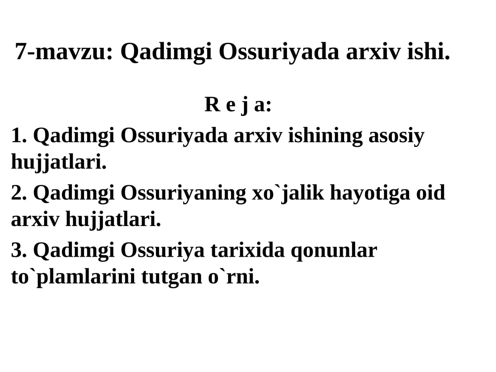 7-mavzu:Qadimgi Ossuriyada arxivishi 1