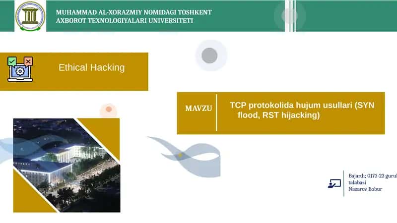 TCP protokolida hujum usullari (SYN flood, RST hijacking) 1