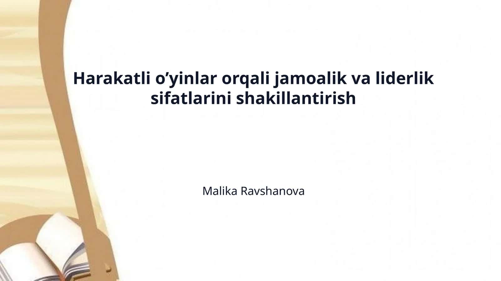 Harakatli o’yinlar orqali jamoalik va liderlik sifatlarini shakillantirish 1