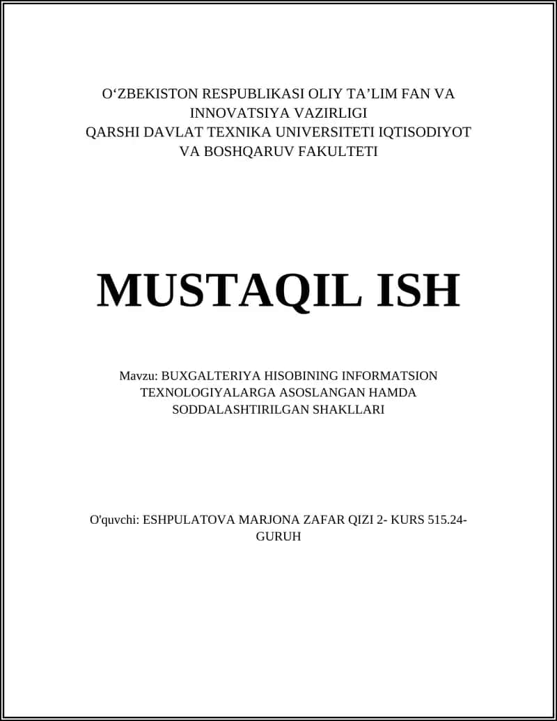 BUXGALTERIYA HISOBINING INFORMATSION TEXNOLOGIYALARGA ASOSLANGAN HAMDA SODDALASHTIRILGAN SHAKLLARI 1
