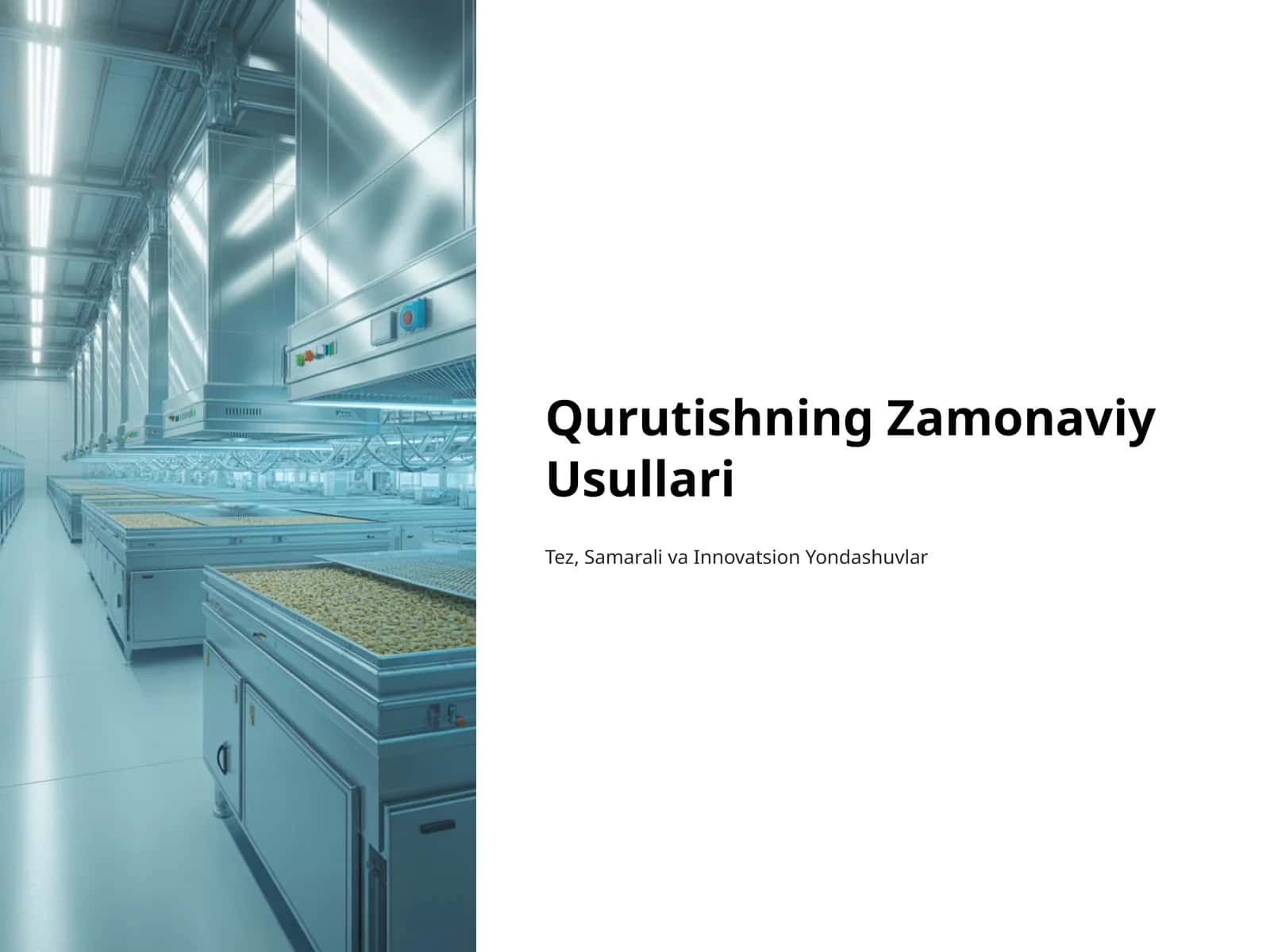 Qurutishning Zamonaviy Usullari 1