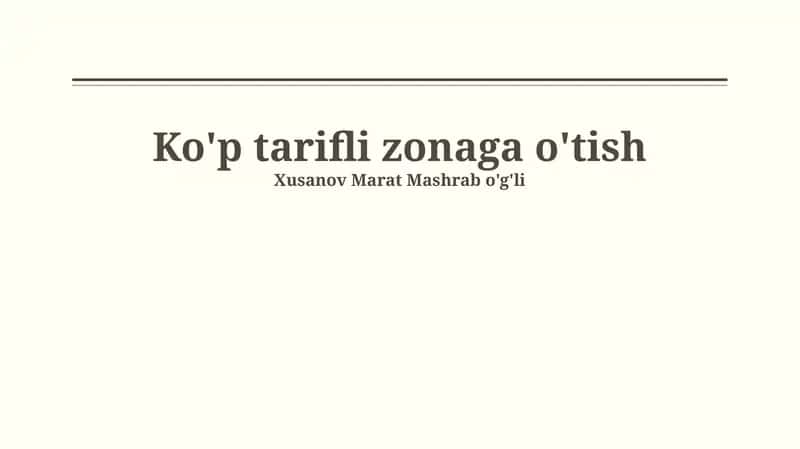 Ko'p tarifli zonaga o'tish 1