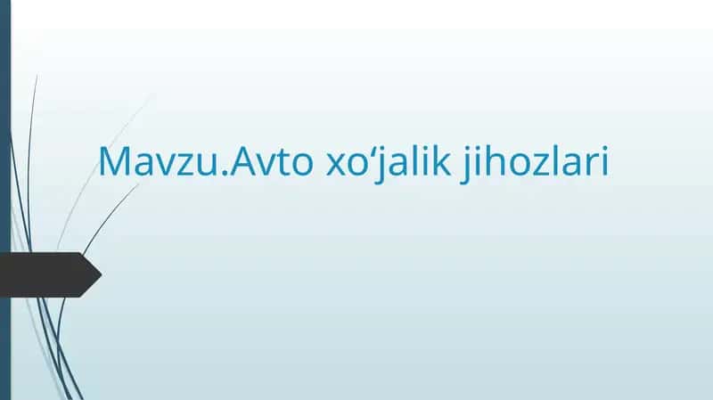 transport da Avto xo'jalik jihoz lari haqida ma'lumot. 1
