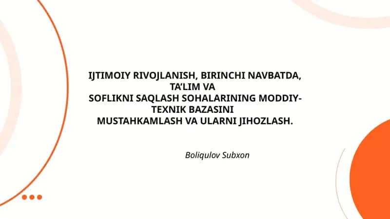 IJTIMOIY RIVOJLANISH, BIRINCHI NAVBATDA, TA’LIM VA 1