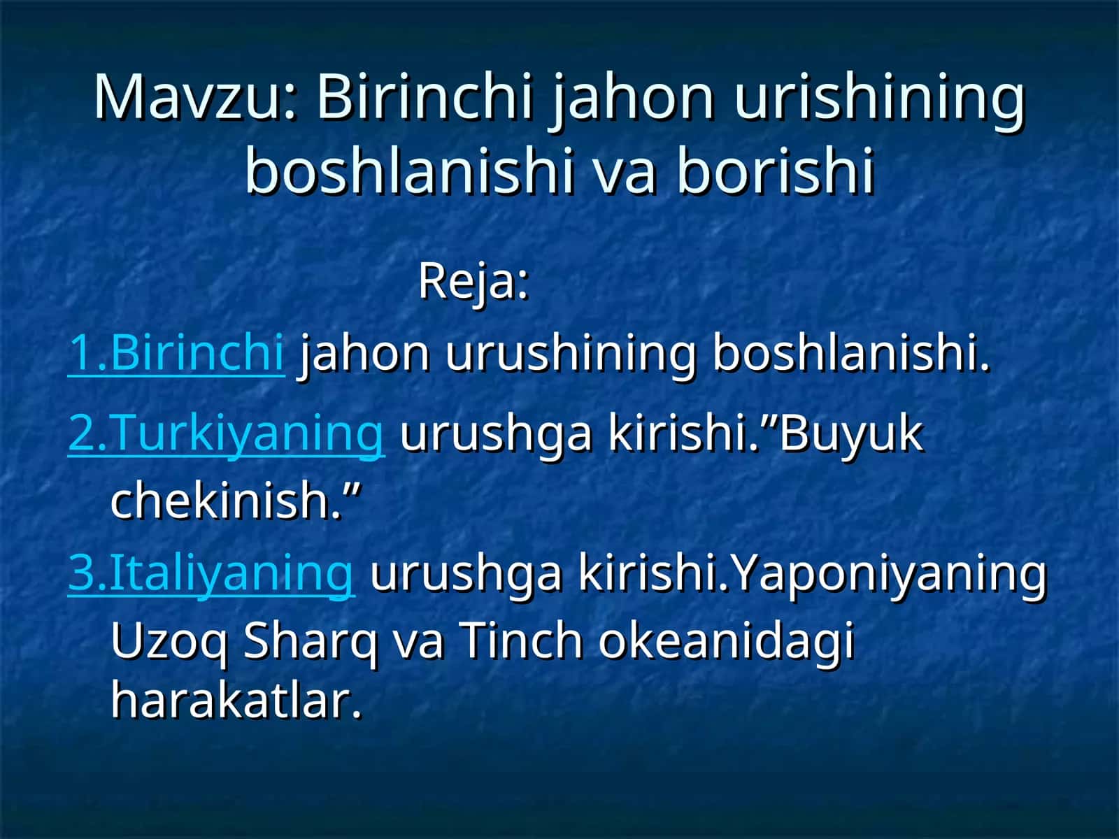 Birinchi jahon urishining boshlanishi va borishi 1