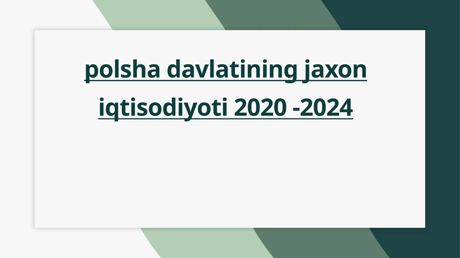 Polsha Iqtisodiyoti: 2020-2024 Umumiy Tavsifi 1