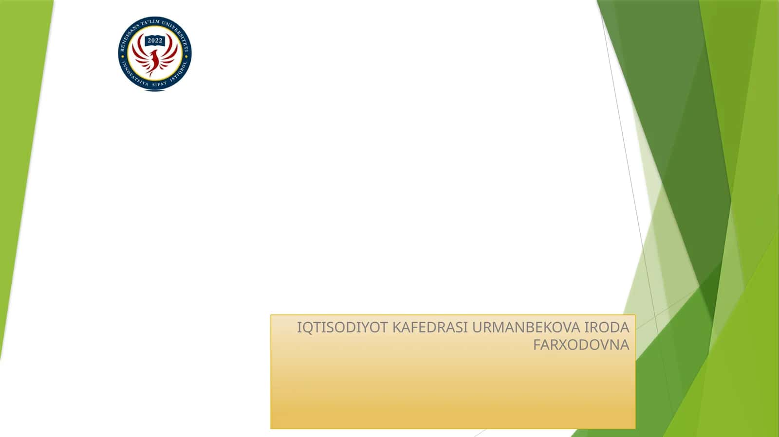 IQTISODIYOT KAFEDRASI URMANBEKOVA IRODA FARXODOVNA 1