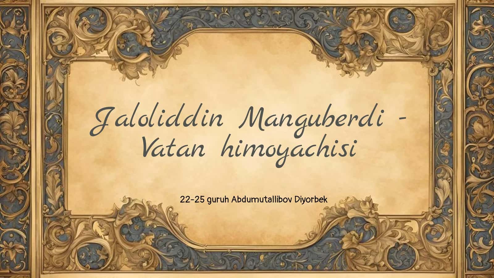 Jaloliddin Manguberdi - Vatan himoyachisi 1