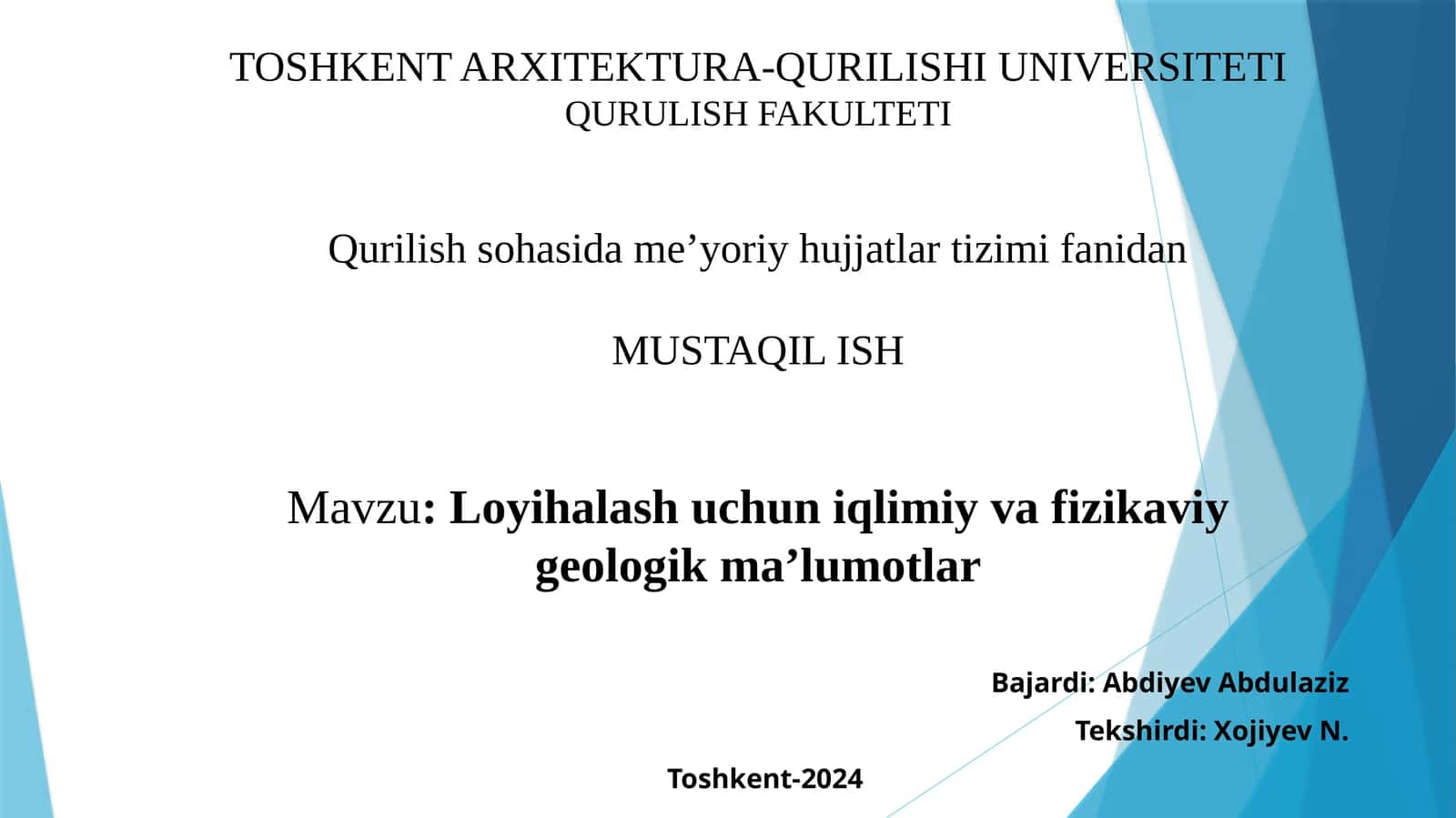Loyihalash uchun iqlimiy vafizikaviy geologik ma’lumotlar 1