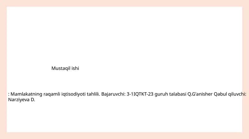 Mustaqil ishi: Mamlakatning raqamli iqtisodiyoti tahlili 1