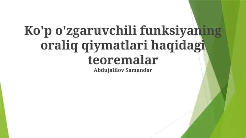 Ko'p o'zgaruvchili funksiyaning oraliq qiymatlari haqidagi teoremalar 1