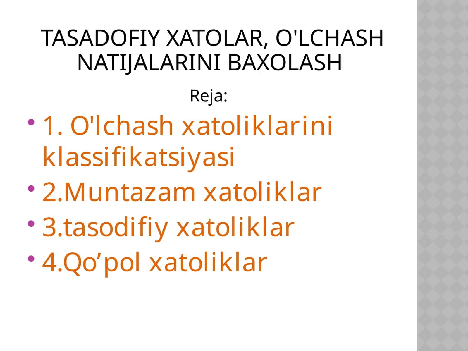 O'lchashxatoliklarini xarakterlash 1
