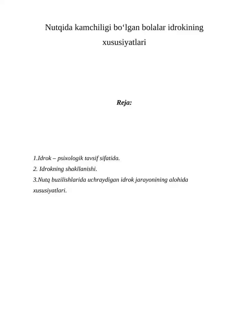 Nutqida kamchiligi bo‘lgan bolalar idrokining xususiyatlari