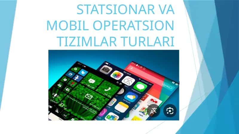 STATSIONAR VA MOBIL OPERATSION TIZIMLAR TURLARI 1