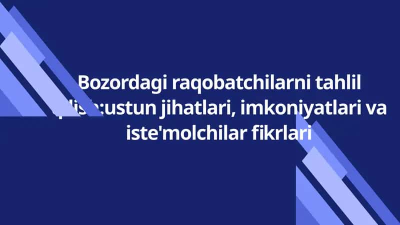 Raqobatchilar tahlili 1