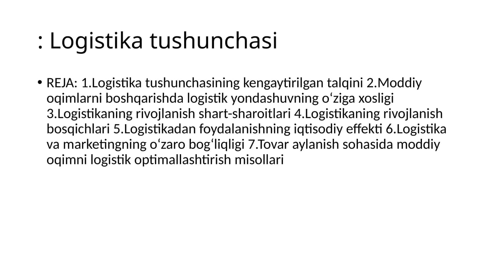 Logistika tushunchasi 1