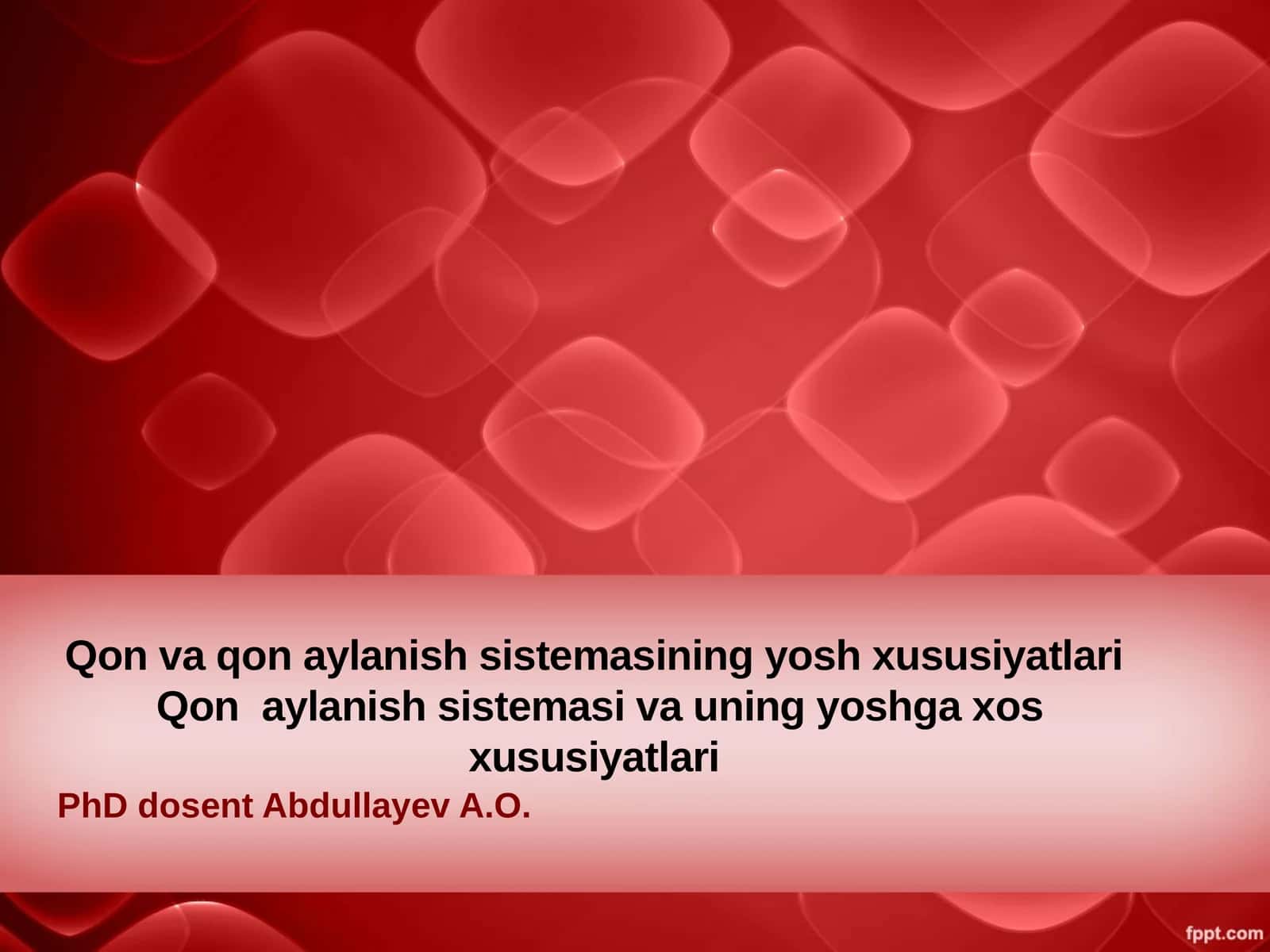 Qon va qon aylanish sistemasining yosh xususiyatlari 1