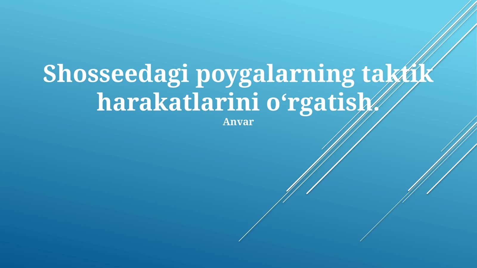 Shosseedagi poygalarning taktik harakatlarini o‘rgatish 1