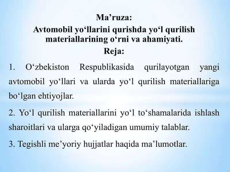 Avtomobil yoʻllarini qurishda yoʻl qurilish materiallarining oʻrni va ahamiyati 1