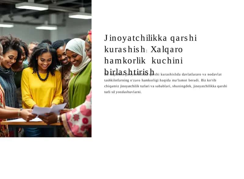 Jinoyatchilikka qarshi  kurashish: Xalqaro hamkorlik  kuchini birlashtirish 1