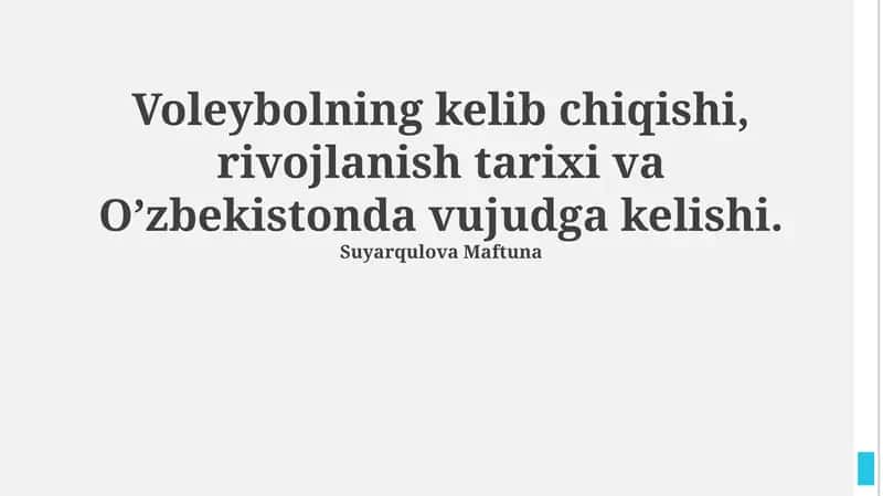 Voleybolning kelib chiqishi, rivojlanish tarixi va O’zbekistonda vujudga kelishi 1