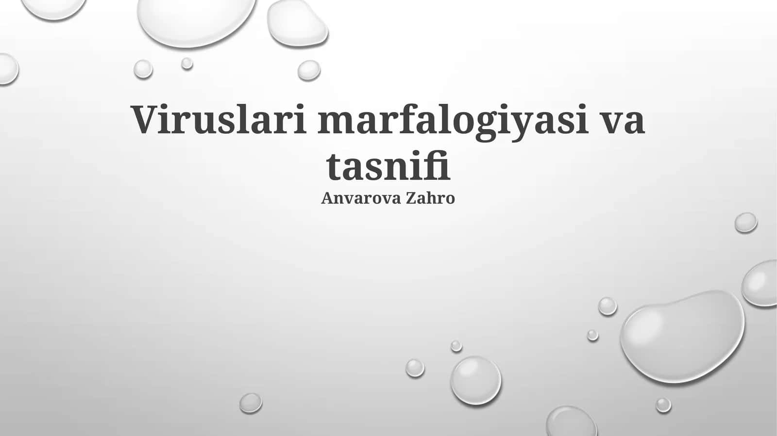 Viruslari marfalogiyasi va tasnifi 1
