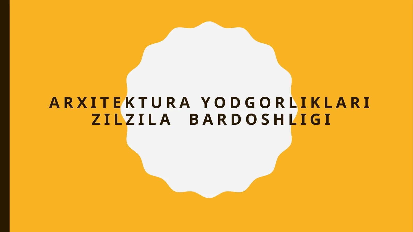 Arxitektura yodgorliklari zilzila  bardoshligi 1