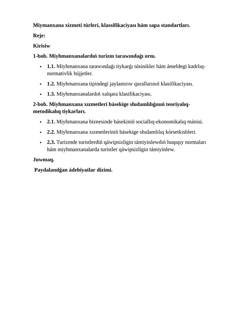 Miymanxana xizmeti túrleri, klassifikaciyası hám sapa standartları. 1