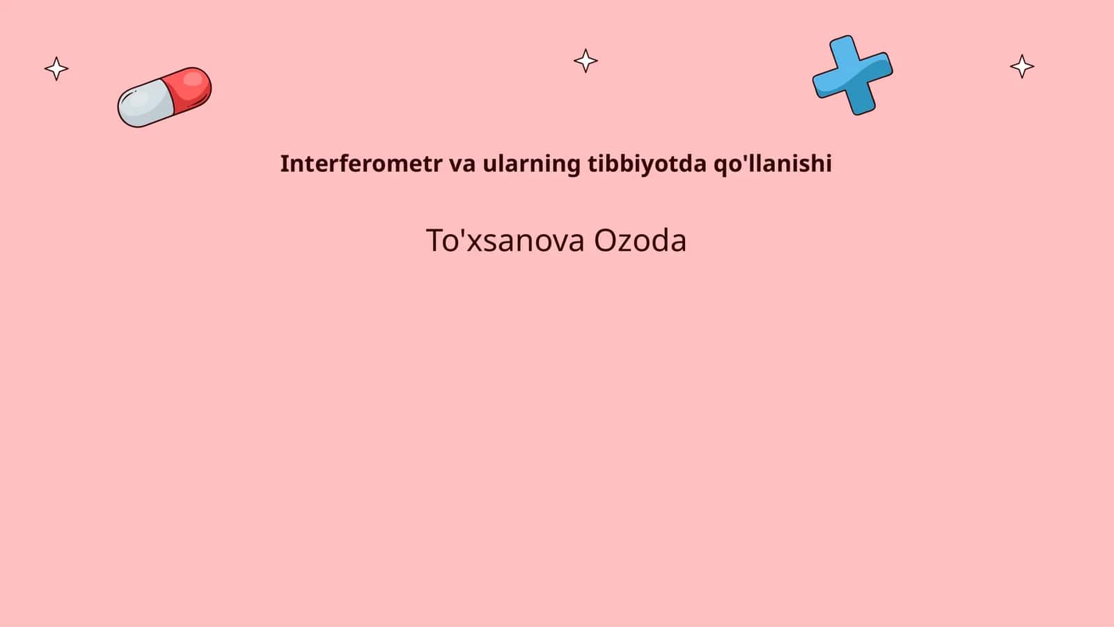 Interferometr va ularning tibbiyotda qo'llanishi 1