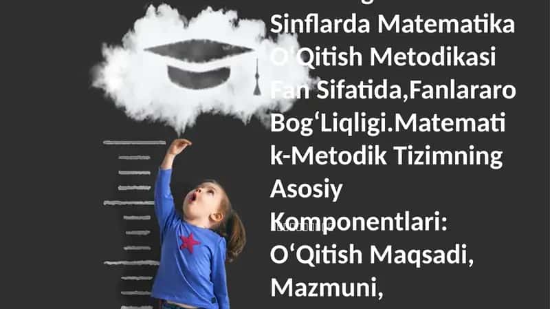 BoshlangʻIch Sinflarda Matematika OʻQitish Metodikasi Fan Sifatida 1