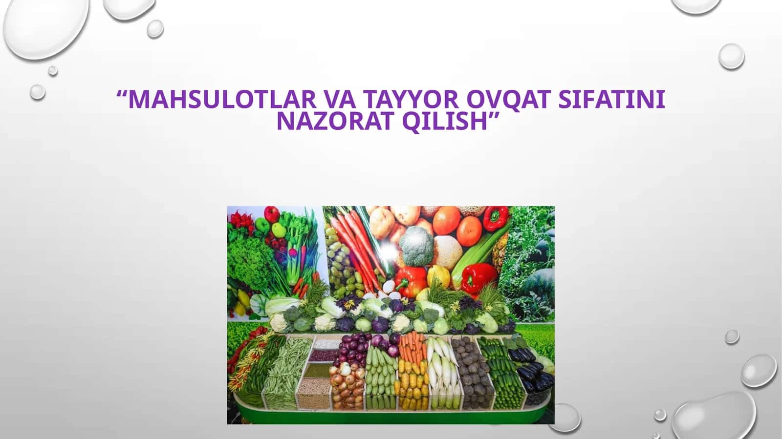 Mahsulotlar va tayyor ovqat sifatini nazorat qilish” 1