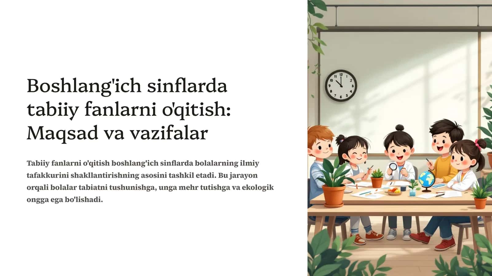Boshlang'ich sinflarda tabiiy fanlarni o'qitish: Maqsad va vazifalar 1