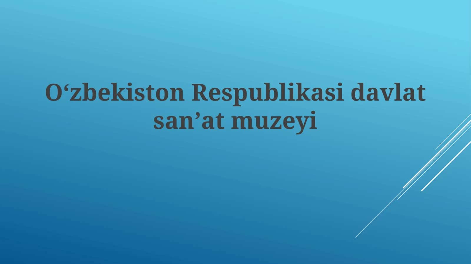 Oʻzbekiston davlat sanʼat muzeyi 1