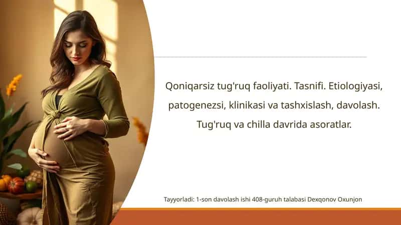 Qoniqarsiz tug'ruq faoliyatining ta'rifi va turlari 1