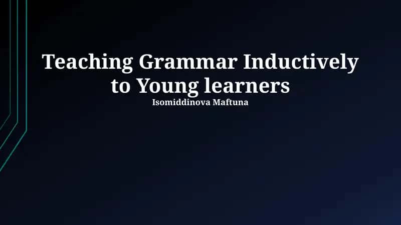 Unlocking Grammar: Inductive Learning for Young Minds 1