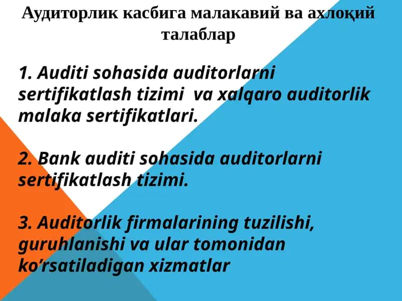 Auditorlik kasbiga malakaviy va axloqiy talablar 1