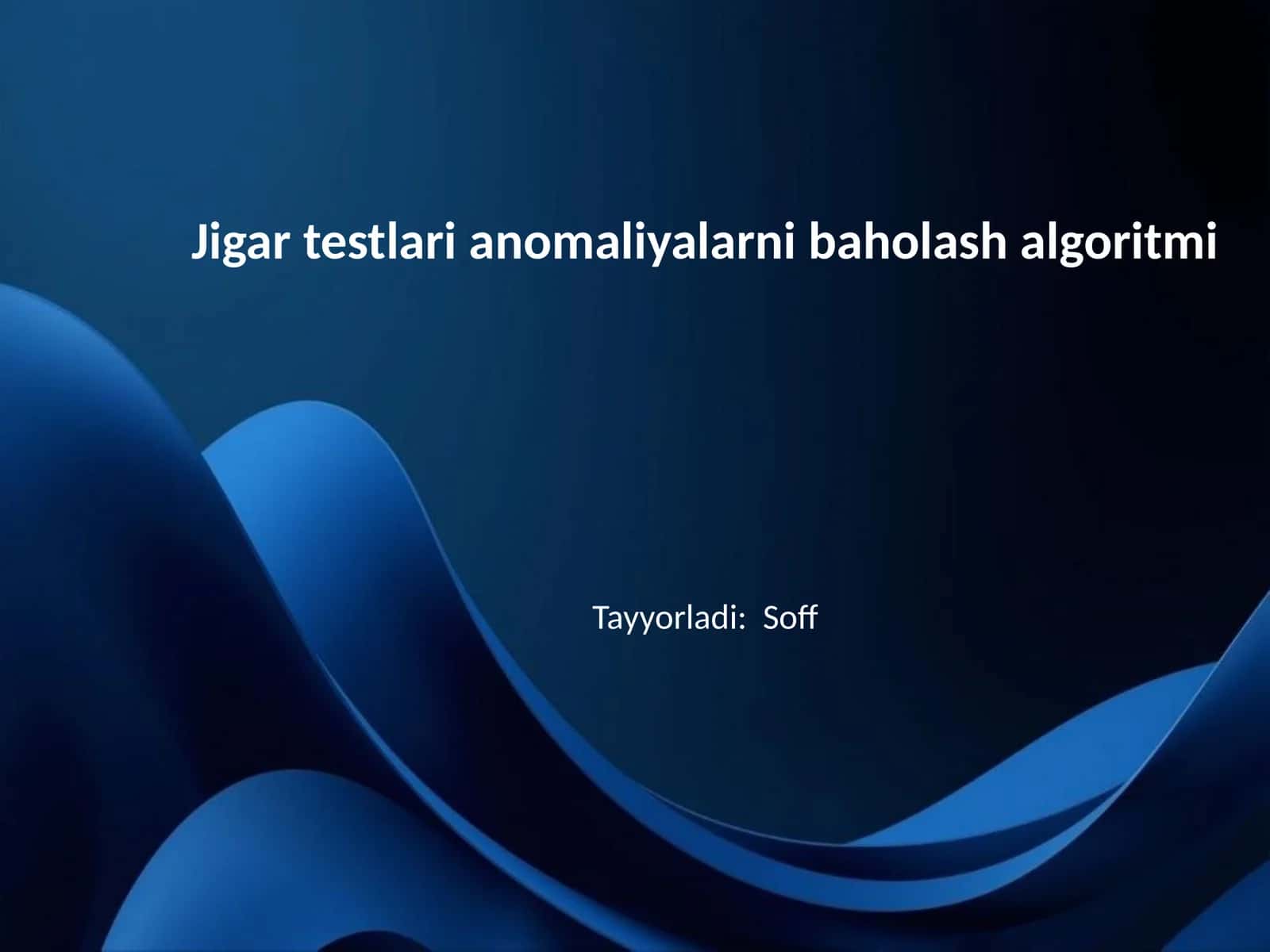 Jigar testlari anomaliyalarni baholash algoritmi 1