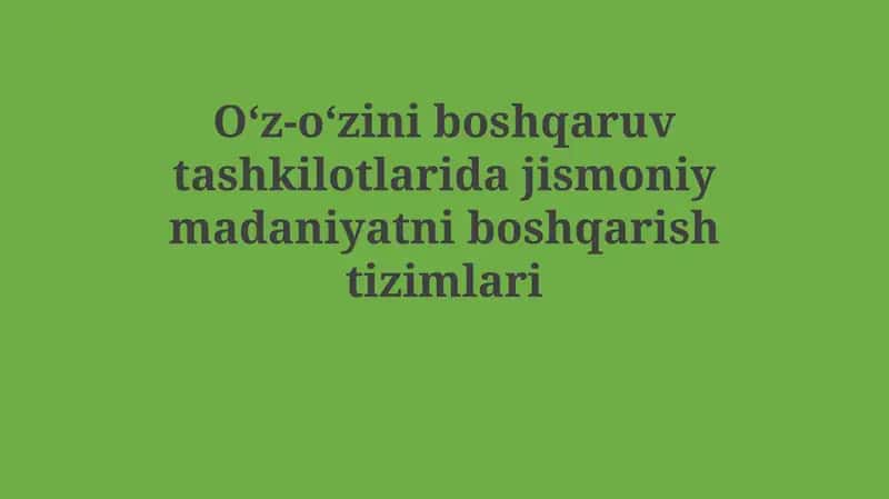 Jismoniy madaniyatni boshqarish tizimlari 1