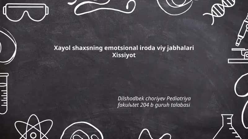 Xayol shaxsning emotsional iroda viy jabhalari Xissiyot 1