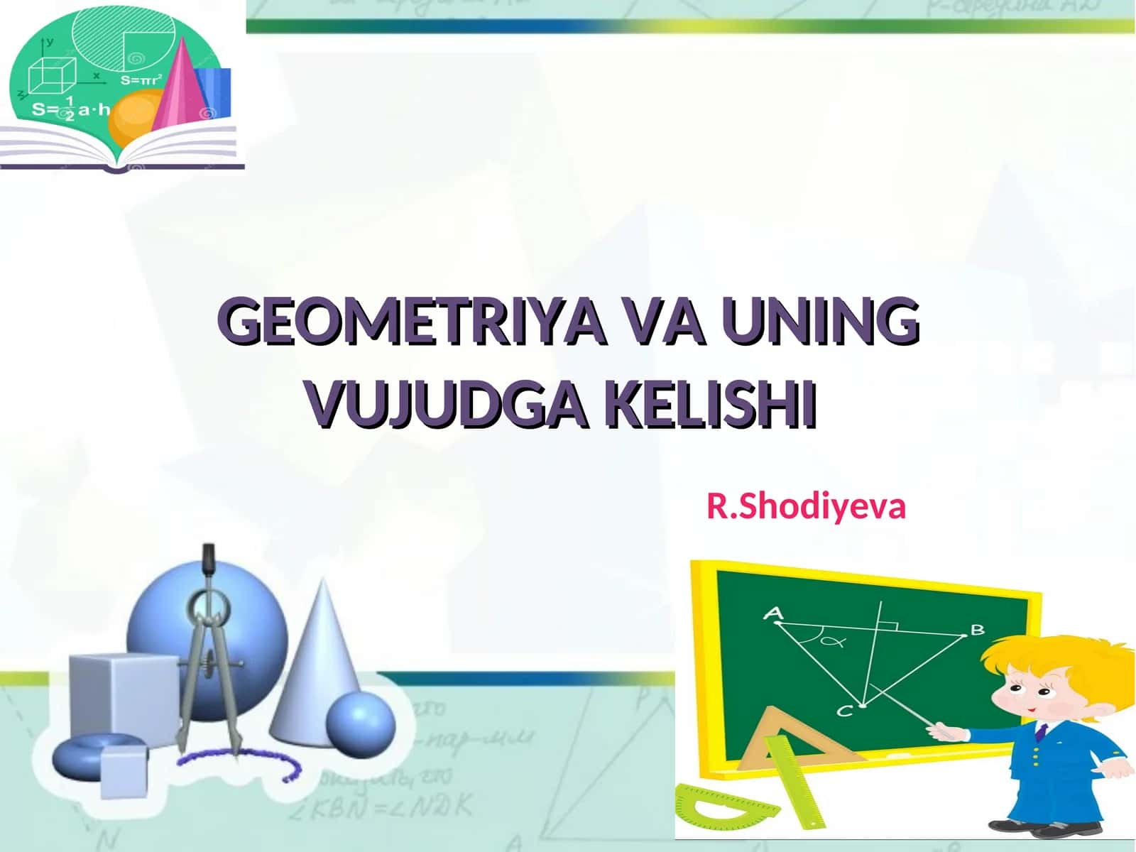 GEOMETRIYA VA UNING VUJUDGA KELISHI 1